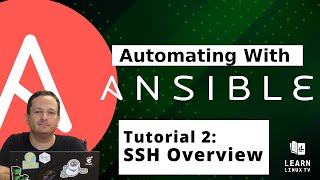 Getting started with Ansible 02  SSH Overview amp Setup [upl. by Harli426]