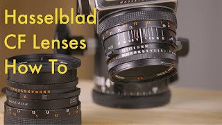 Using Hasselblad CF Lenses  How To [upl. by Siesser]