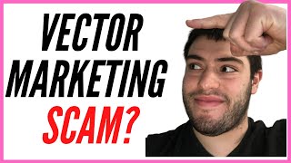 Is Vector Marketing A Scam [upl. by Zarger]