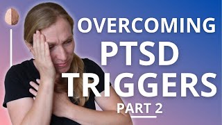 Anxiety and Triggers Overcoming PTSD and Avoidance [upl. by Nachison541]