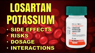 LOSARTAN POTASSIUM FACTS Side Effects  Risks  Dosage  Interactions  Lower High Blood Pressure [upl. by Onaled]