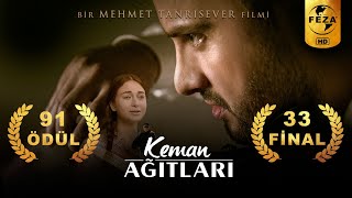 KEMAN AĞITLARI  91 Ödüllü  HD Sinema Filmi [upl. by Carhart]