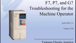 F7 P7 and G7 Troubleshooting for the Machine Operator [upl. by Aubyn774]