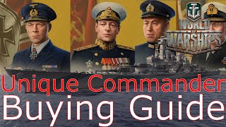 World of Warships Unique Commanders Buying Guide [upl. by Neyrb]