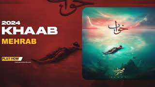 Mehrab  Khaab  OFFICIAL TRACK مهراب  خواب [upl. by Haldeman468]