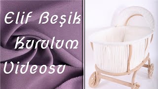 Elif Beşik Kurulum Videosu [upl. by Belayneh]