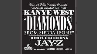 Diamonds From Sierra Leone Remix feat JayZ [upl. by Desimone277]