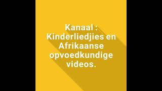 Kinderliedjies en Afrikaanse opvoedkundige videos [upl. by Nalo]