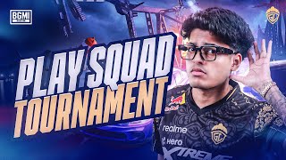 PLAY SQUAD TOURNAMENT  JONATHAN IS BACK  BGMI [upl. by Segal]