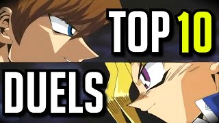 TOP 10 Best Yugioh Duel Monsters Duels [upl. by Gabbie970]