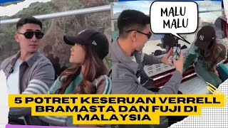 5 Potret Keseruan Verrell Bramasta dan Fuji di Malaysia [upl. by Trub]