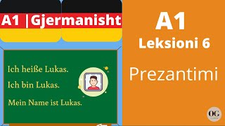 A1  Leksioni 6  Të prezantohesh  Sich vorstellen  Meso Gjermanisht  O Gjerman [upl. by Adda911]