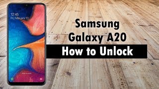 How to Unlock Samsung Galaxy A20 [upl. by Lopez691]