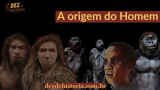 A origem do homem Aula de História Préhistória [upl. by Montgomery654]