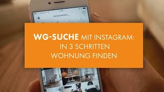 WGSuche Mit Instagram in 3 Schritten Wohnung finden [upl. by Nylave]