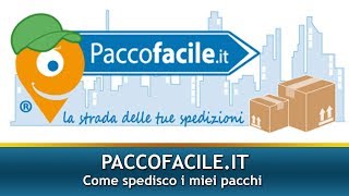 COME SPEDISCO I MIEI PACCHI  Paccofacileit [upl. by Ewer]