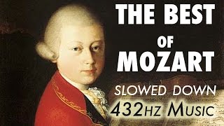 The Best Of Mozart  Slowed Down  432Hz  45 Hours [upl. by Cordelia]