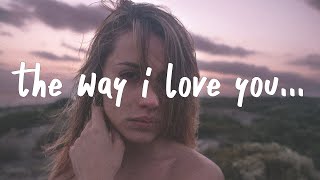 yaeow amp Neptune  The Way I Love You Lyrics [upl. by Garald892]