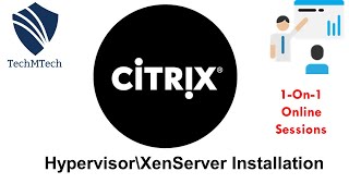 Citrix Hypervisor  XenServer  Step by Step Installation [upl. by Tnomyar]