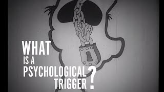 Psychological Triggers Explained [upl. by Htieh]