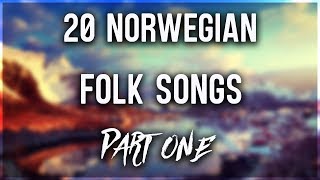 20 Norwegian Folk Songs PART 1 [upl. by Bremble577]