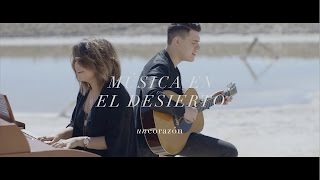 Un Corazón  Música En El Desierto Video Oficial [upl. by Kassey]