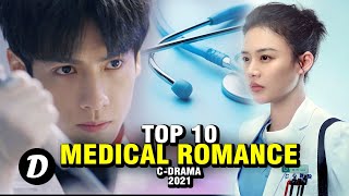 TOP 10 CHINESE ROMANCE MEDICAL DRAMA [upl. by Yalahs]