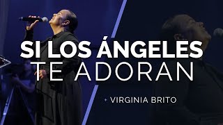 SI LOS ÁNGELES TE ADORAN  Juan Pablo Diaz Cañas COVER  Virginia Brito ft Ministerio Judá [upl. by Ackerman]