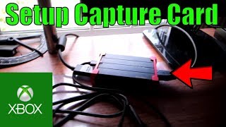 HOW TO SET UP A CAPTURE CARD ON XBOX ONE IN 2019 [upl. by Atsiuqal]