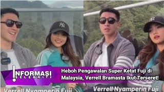 Heboh Pengawalan Super Ketat Fuji di Malaysia Verrell Bramasta Ikut Terseret [upl. by Burtis411]