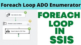 23 Foreach loop ado enumerator in SSIS example [upl. by Toland716]