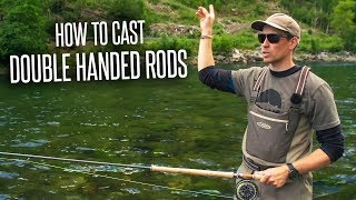 How To Cast Double Handed Rods ft Antti Guttorm [upl. by Nnalyrehc]