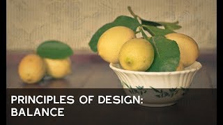 Principles of Design Balance [upl. by Iva375]