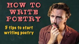 How To Write Poetry For Beginners  5 Easy Tips To Start Writing Poetry [upl. by Spillar240]