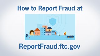 How to Report Fraud at ReportFraudftcgov  Federal Trade Commission [upl. by Mavilia652]