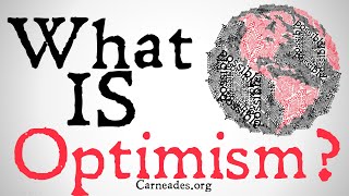 What is Optimism Philosophical Definitions [upl. by Ayanahs]