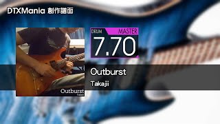 【DTXMania】Outburst  Takajii【Drum】 [upl. by Hertz910]