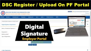 How to register DSC on PF Portal  Digital Signature Registration Process PF Employer Portal [upl. by Nojid]