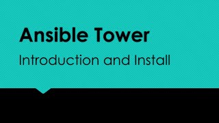 Ansible Tower Introduction and install [upl. by Hazlett503]