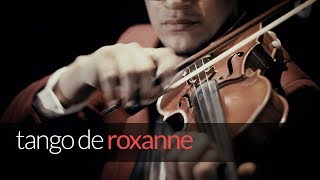 El tango de Roxanne WITH LYRICS [upl. by Heppman211]