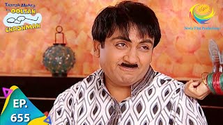 Taarak Mehta Ka Ooltah Chashmah  Episode 655  Full Episode [upl. by Ennairoc]