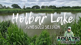 Holbar Lake  June Solo Fishing Session  Partridge Lakes Fishery [upl. by Dlaniger]