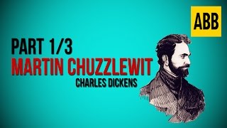 MARTIN CHUZZLEWIT Charles Dickens  FULL AudioBook Part 13 [upl. by Eiznil]