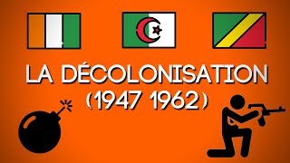 La Décolonisation 19471962 [upl. by Mairam]