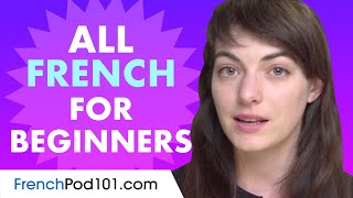 Learn French Today  ALL the French Basics for Beginners [upl. by Oiliduab]