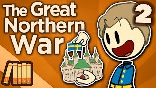 Great Northern War  A Good Plan  Extra History  Part 2 [upl. by Nazar]