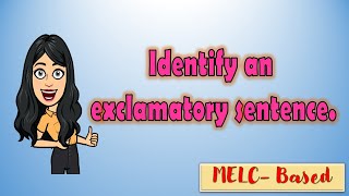 MELCBased Q1 Identifying Exclamatory Sentence English Lesson for Grade 3 [upl. by Eimirej]