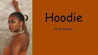 Hoodie by Ari Lennox Lyrics [upl. by Barrow]