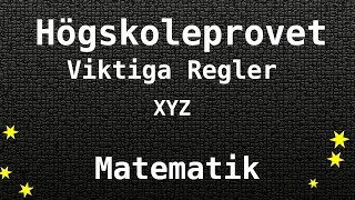 Viktigaste Matematiska Regler till Högskoleprovet  Matte Kvantitativa XYZ [upl. by Ardnaskela]