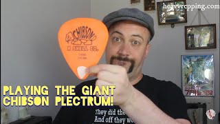 Playing The Giant Chibson Plectrum heavyrepping plectroverse chibson guitarpicks [upl. by Neersin]